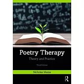 Poetry Therapy: Theory and Practice