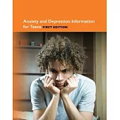 Anxiety and Depression Information for Teens