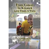 From Cancer to Kinnick: Loves Finds a Wave