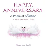 Happy Anniversary: A Poem of Affection