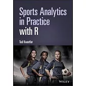 Sports Analytics in Practice with R