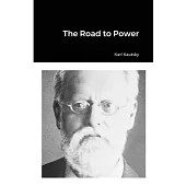 The Road to Power