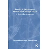 Persian in International Relations and Foreign Policy: A Content-Based Approach