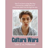 Culture Wars:: Gen Z vs. Millennial