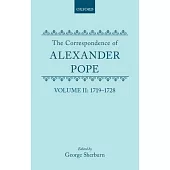 The Correspondence of Alexander Pope: Volume II: 1719-1728