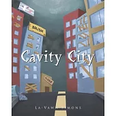 Cavity City