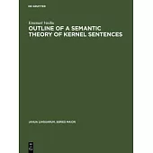 Outline of a semantic theory of Kernel sentences