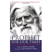 Prophet for Our Times: The Life & Teachings of Peter Deunov