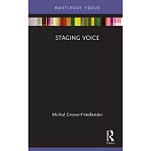 Staging Voice