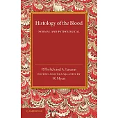 Histology of the Blood: Normal and Pathological