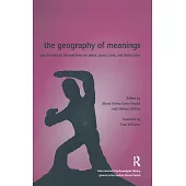 The Geography of Meanings: Psychoanalytic Perspectives on Place, Space, Land, and Dislocation