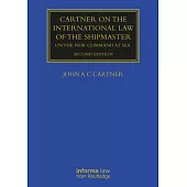 The Cartner on the International Law of the Shipmaster: On the New Command at Sea