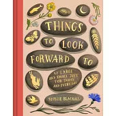 Things to Look Forward to