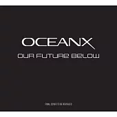 Our Future Below: The Game-Changing Science of Ocean Exploration