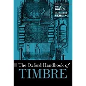 The Oxford Handbook of Timbre