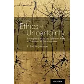 The Ethics of Uncertainty: Entangled Ethical and Epistemic Risks in Disorders of Consciousness