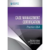 Case Management Certification Practice Q&A