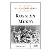 Historical Dictionary of Russian Music