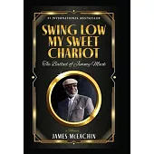 Swing Low My Sweet Chariot: The Ballad of Jimmy Mack