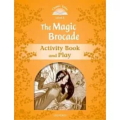 Classic Tales Second Edition Level 5: The Magic Brocade Activity Book