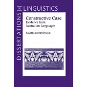 Constructive Case: Evidence from Australian Languages
