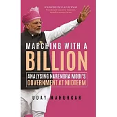 Marching with a Billion: Analysing Narendra Modi’’s Government at Midterm