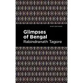 Glimpses of Bengal: The Letters of Rabindranath Tagore