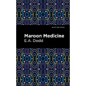 Maroon Medicine