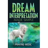 Dream Interpretation Made Simple