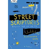Street Scriptures: Between God and Hip-Hop