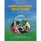 Foundations of Agricultural Education, Fourth Edition
