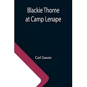Blackie Thorne at Camp Lenape