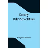 Dorothy Dale’’s School Rivals