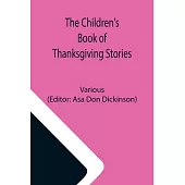 The Children’’s Book of Thanksgiving Stories