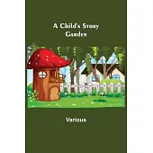 A Child’’s Story Garden