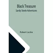 Black Treasure; Sandy Steele Adventures