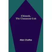 Chinook, the Cinnamon Cub