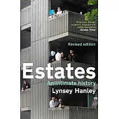 Estates: An Intimate History