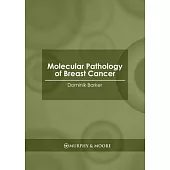 Molecular Pathology of Breast Cancer