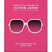 The Little Guide to Elton John