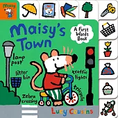 小鼠波波進城去：第一本英文單字書 Maisy’s Town: A First Words Book