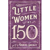 Little Women at 150