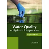 Water Quality: Analysis and Interpretation