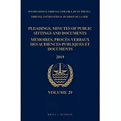 Pleadings, Minutes of Public Sittings and Documents / Mémoires, Procès-Verbaux Des Audiences Publiques Et Documents, Volume 29 (2020)