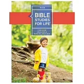 Bible Studies for Life: 1s-2s Leader Guide Spring 2022