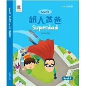 Oec Level 1 Student’’s Book 1: Superdad