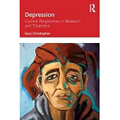 Depression: Current Perspectives in Research and Treatment