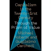 Capitalism in the 21st Century: Through the Prism of Value