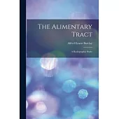 The Alimentary Tract: a Radiographic Study