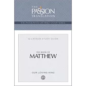 Tpt the Book of Matthew: 12-Lesson Study Guide